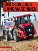 Joachim M. Köstnick: Deutschlands Landmaschinen - gebunden
