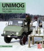 Alexander J. Kraus: Unimog - Die Baureihen 406 / 416 - gebunden