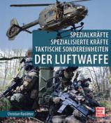 Christian Rastätter: Spezialkräfte, Spezialisierte Kräfte, Taktische Sondereinheiten - gebunden