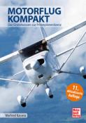 Winfried Kassera: Motorflug kompakt - gebunden