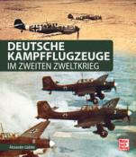 Alexander Lüdeke: Deutsche Kampfflugzeuge im Zweiten Weltkrieg - gebunden