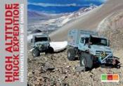 Unimog-Museum: HIGH ALTITUDE TRUCK EXPEDITION . - gebunden
