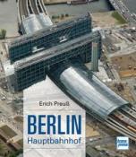 Erich Preuß: Berlin Hauptbahnhof - gebunden