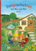 Bettina Erdmann: Tiergeschichten mit Mia und Mio - Band 3 - gebunden