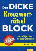 Der dicke Kreuzworträtsel-Block. Bd. 28 - Taschenbuch