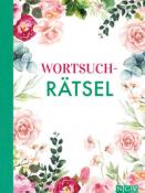 Buchcover mit dem Titel 'Wortsuchrätsel'. Umrahmt von bunten Blumen und Pflanzen.