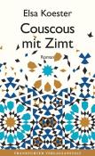 Elsa Koester: Couscous mit Zimt - gebunden