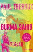 Paul Theroux: Burma Sahib - gebunden