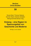 Xinjiang - eine Region im Spannungsfeld von Geschichte und Moderne - Taschenbuch