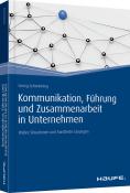 Georg Schwinning: Kommunikation, Führung und Zusammenarbeit in Unternehmen - Taschenbuch