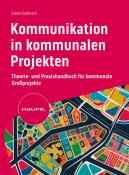 Gisela Goblirsch: Kommunikation in kommunalen Projekten - Taschenbuch