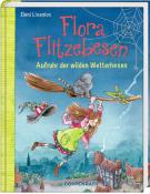 Eleni Livanios: Flora Flitzebesen - Aufruhr der wilden Wetterhexen - gebunden