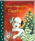 Stephan Goetz: Frohe Weihnachten, Charlie! - gebunden