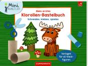 Mein erstes Klorollen-Bastelbuch - Im Wald - Taschenbuch