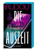 Emily Rudolf: Die Auszeit - Taschenbuch