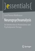Gerd Thomas Waldhauser: Neuropsychoanalysis - Taschenbuch
