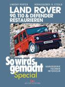 Lindsay Porter: Land Rover 90, 110 & Defender restaurieren - gebunden