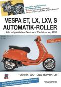 Hans J. Schneider: Vespa ET, LX, LXV, S Automatik-Roller - Taschenbuch
