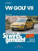 Rüdiger Etzold: VW Golf VII ab 11/12 - Taschenbuch