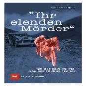Jürgen Löhle: Ihr elenden Mörder - Taschenbuch