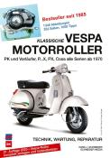 Hans J. Schneider: Klassische Vespa Motorroller - Taschenbuch