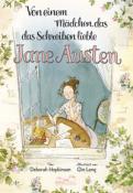 Deborah Hopkinson: Von einem Mädchen, das das Schreiben liebte. Jane Austen - gebunden