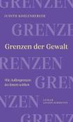 Judith Kohlenberger: Grenzen der Gewalt - Taschenbuch