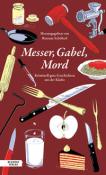 Messer, Gabel, Mord - gebunden