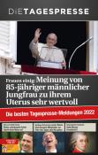 Die tagespresse: Die besten Tagespresse-Meldungen 2022 - Taschenbuch