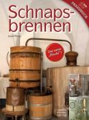 Josef Pischl: Schnapsbrennen - gebunden