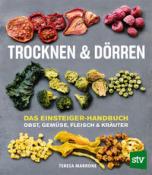 Teresa Marrone: Trocknen & Dörren - gebunden