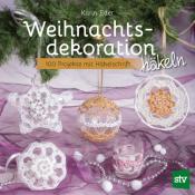 Karin Eder: Weihnachtsdekoration häkeln - gebunden