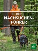 Helmut Huber: Der Nachsuchenführer