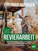 Stefan Strasser: Jungjäger-Ratgeber - Revierarbeit - Taschenbuch