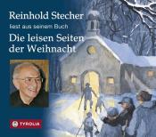 Reinhold Stecher: Die leisen Seiten der Weihnacht, 1 Audio-CD - CD