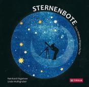 Reinhard Ehgartner: Sternenbote - gebunden