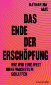 Katharina Mau: Das Ende der Erschöpfung - gebunden