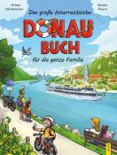 Nicolas Rivero: Das große österreichische Donau-Buch für die ganze Familie - gebunden