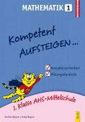Günther Wagner: Kompetent Aufsteigen... Mathematik. Tl.1 - Taschenbuch