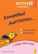 Günter Schicho: Kompetent Aufsteigen... Deutsch, Grammatik. Tl.1 - Taschenbuch