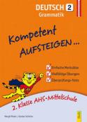 Günter Schicho: Kompetent Aufsteigen... Deutsch, Grammatik. Tl.2 - Taschenbuch