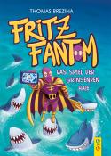 Thomas Brezina: Fritz Fantom - Das Spiel der grinsenden Haie - gebunden
