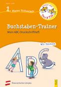 Erika Stoifl: Lernen mit Teo und Tia Deutsch - Buchstaben-Trainer - 1. Klasse Volksschule - Taschenbuch