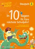 Astrid Hofmann: simple und easy In 10 Tagen fit fürs nächste Schuljahr! Deutsch 2 - Taschenbuch