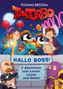 Thomas Brezina: Tom Turbo - Hallo Boss! - gebunden