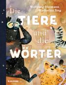 Wolfgang Hermann: Die Tiere und die Wörter - gebunden