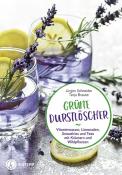Tanja Braune: Grüne Durstlöscher - Taschenbuch