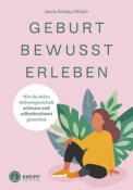 Maria-Bettina Fillafer: Geburt bewusst erleben - Taschenbuch