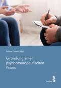 Gründung einer psychotherapeutischen Praxis - Taschenbuch