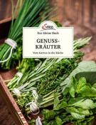 Elke Papouschek: Das kleine Buch: Genusskräuter - gebunden